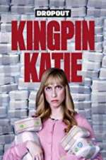 Watch Kingpin Katie Zmovies