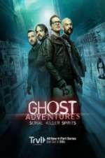 Watch Ghost Adventures: Serial Killer Spirits Zmovies