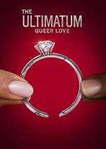 Watch The Ultimatum: Queer Love Zmovies