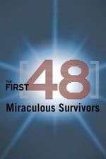 Watch The First 48: Miraculous Survivors Zmovies