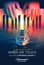 Watch Sometimes When We Touch Zmovies