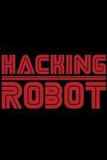 Watch Hacking Robot Zmovies