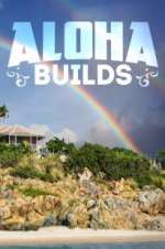 Watch Aloha Builds Zmovies