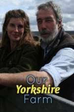 Watch Our Yorkshire Farm Zmovies