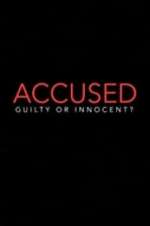 Accused: Guilty or Innocent? zmovies