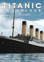 Watch Titanic in Colour Zmovies