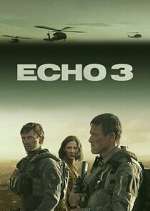 Watch Echo 3 Zmovies