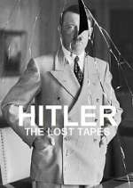 Watch Hitler: The Lost Tapes Zmovies
