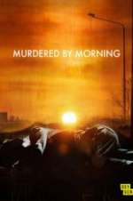Watch Murdered by Morning Zmovies