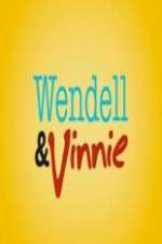 Watch Wendell and Vinnie Zmovies