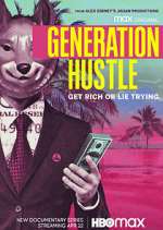Watch Generation Hustle Zmovies