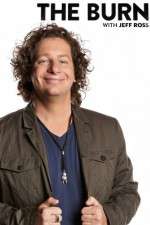 Watch The Burn with Jeff Ross Zmovies