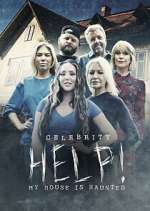 Watch Celebrity Help! My House Is Haunted Zmovies