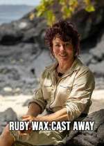 Watch Ruby Wax: Cast Away Zmovies