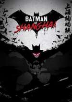 Watch Batman of Shanghai Zmovies