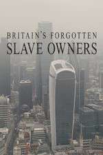 Watch Britain's Forgotten Slave Owners Zmovies