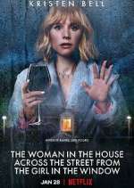 Watch The Woman in the House Across the Street from the Girl in the Window Zmovies