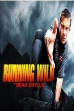 Watch Running Wild with Bear Grylls Zmovies