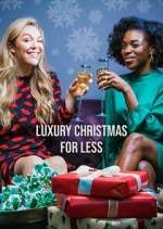 Watch Luxury Christmas for Less Zmovies