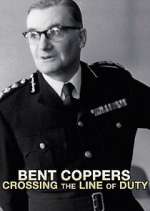 Watch Bent Coppers: Crossing the Line of Duty Zmovies