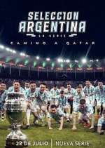 Watch Selección Argentina, la serie - Camino a Qatar Zmovies