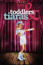 Watch Toddlers and Tiaras Zmovies