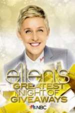 Watch Ellen\'s Greatest Night of Giveaways Zmovies