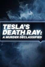 Watch Tesla's Death Ray: A Murder Declassified Zmovies