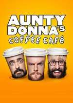 Watch Aunty Donna's Coffee Cafe Zmovies