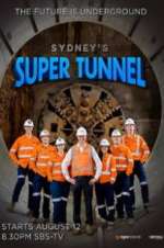Watch Sydney\'s Super Tunnel Zmovies