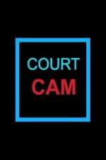 Watch Court Cam Zmovies