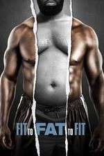 Watch Fit to Fat to Fit Zmovies