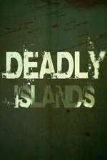 Watch Deadly Islands Zmovies