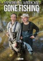 Watch Mortimer and Whitehouse: Gone Fishing Zmovies