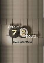 Watch Document 72 Hours Zmovies