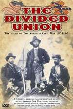 Watch The Divided Union American Civil War 1861-1865 Zmovies