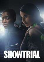 Watch Showtrial Zmovies