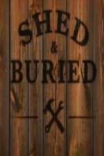 Watch Shed and Buried Zmovies