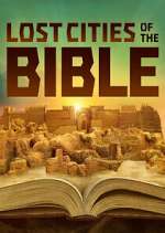 Watch Lost Cities of the Bible Zmovies