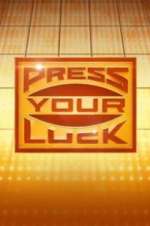 Watch Press Your Luck Zmovies