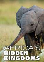 Watch Africa's Hidden Kingdoms Zmovies