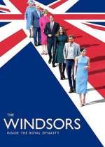 Watch The Windsors: Inside the Royal Dynasty Zmovies