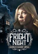 Watch Fright Night: America's Scariest Hotels Zmovies