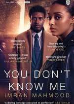 Watch You Don't Know Me Zmovies