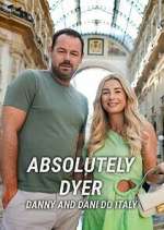 Watch Absolutely Dyer: Danny and Dani Do Italy Zmovies