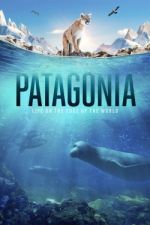 Watch Patagonia: Life on the Edge of the World Zmovies