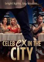 Watch Celeb Ex in the City Zmovies