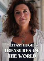 Watch Bettany Hughes Treasures of the World Zmovies