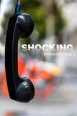 Watch Shocking Emergency Calls Zmovies