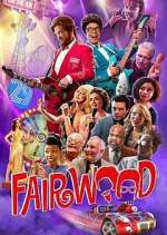 Watch Fairwood Zmovies